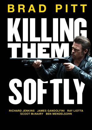 Killing Them Softly (2012) - Andrew Dominik | Synopsis, Characteristics ...
